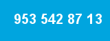 953 542 87 13